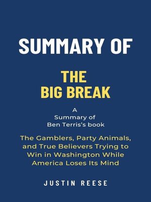 cover image of Summary of the Big Break by Ben Terris